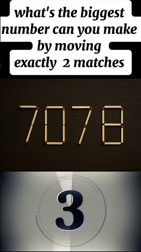 7078 Matchstick Puzzle | Tricky Number Riddle Challenge | Brain Teaser