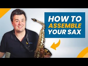 How To Assemble Your Saxophone | Mouthpiece, Reed, Neck, Ligature