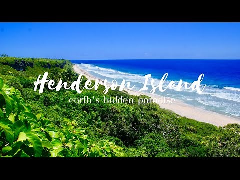 Henderson Island - Earth's Hidden Paradise