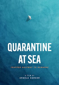 Quarantine at Sea: Trapped Halfway to Nowhere