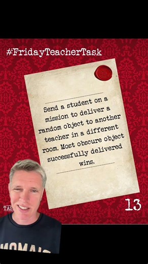 Friday Teacher Task 13