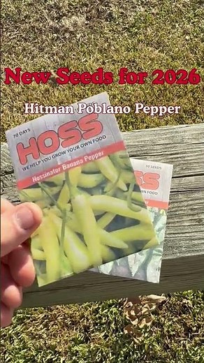2026 Hoss New Seeds you must grow! #growhoss #getdirty #vegetablegardening