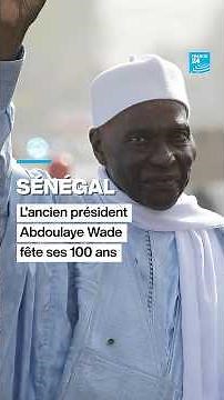 #Sénégal : l’ancien président Abdoulaye #Wade fête ses 100 ans • FRANCE 24