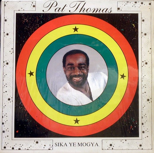 Pat Thomas - Sika Ye Mogya