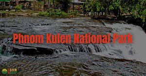 Phnom Kulen National Park - Mountain of the Lychees - Just Siem Reap