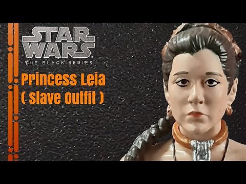 Star Wars The Black Series | Orange Line | Princess Leia (Slave Outfit) Figure Review