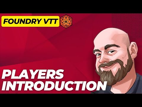 A Player's introduction to FoundryVTT