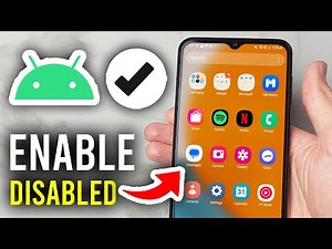 How To Enable Disabled Apps On Android - Step By Step