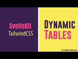 SvelteKit: Creating Dynamic Tables with Tailwind CSS