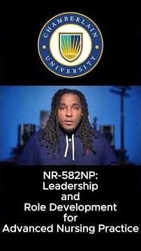 NR-582NP: Leadership and Role Development for Advanced Nursing Practice Part 1 #shorts