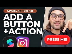 Add a BUTTON which triggers an Action to your Instagram Filters! | Spark AR Studio Tutorial