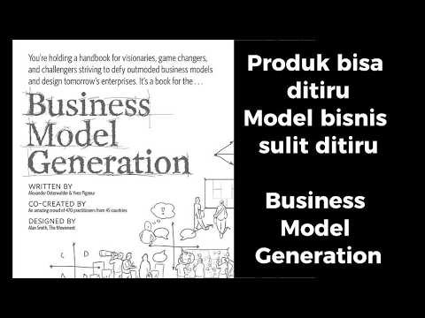 Business Model Generation — Panduan Inovasi Model Bisnis | Osterwalder & Pigneur
