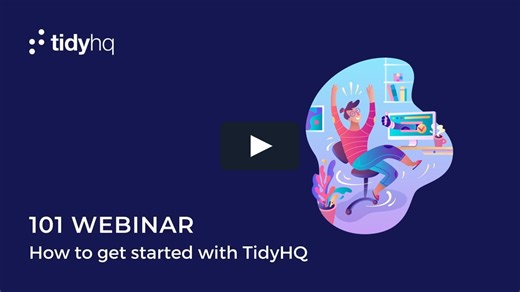 101 Introduction to Tidy Webinar // TidyHQ