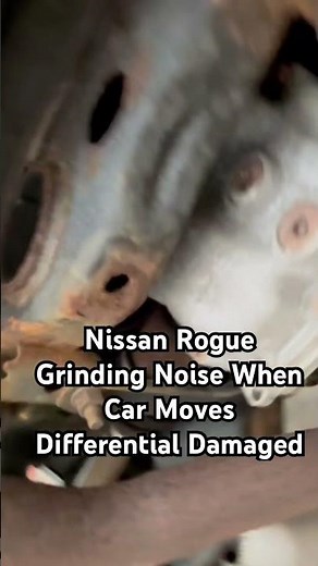Nissan Rogue Grinding Noise When Car Moves #auto #automobile #mechanic