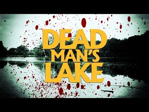"Dead Man's Lake" - Twisted Short Horror Film - BLOODY CUTS
