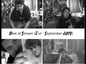 Best of Drachenlord Streams (Juli - September 2019)