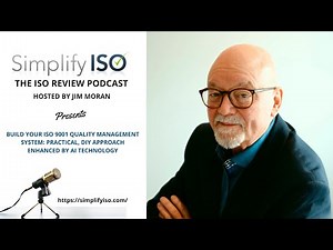 Build Your ISO 9001 Quality Management System: Practical, DIY Approach Enhanced by AI Technology