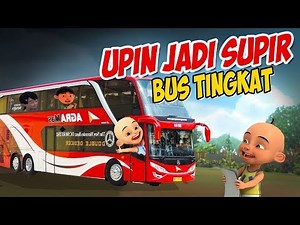 Upin ipin jadi Supir Bis Tingkat , ipin senang ! GTA Lucu