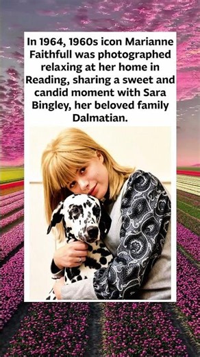 Marianne Faithfull and Her Dalmatian (1964) 🐾
