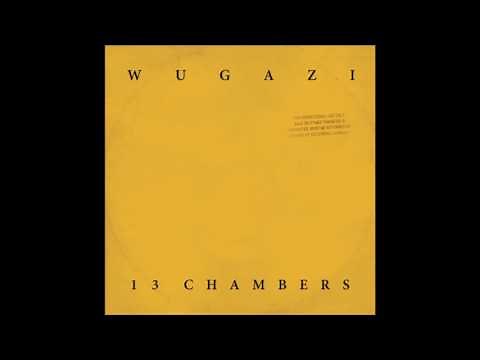 WUGAZI - 13 chambers [full]