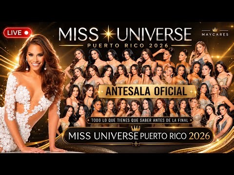 🔴 EN VIVO | FINAL MISS UNIVERSE PUERTO RICO 2026 👑 ANTESALA OFICIAL | TODO LO QUE DEBES SABER 🔥