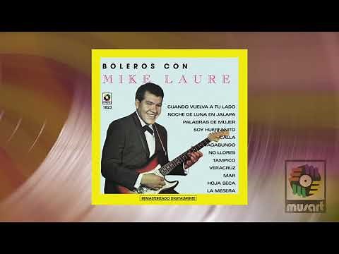 Mike Laure - Veracruz (Visualizador Oficial)