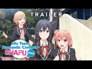 My Teen Romantic Comedy SNAFU Too! - Trailer (Deutsche Synchro)