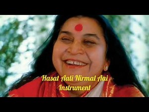 Sahajayoga Instrument : Hasat Aali Nirmal Aai