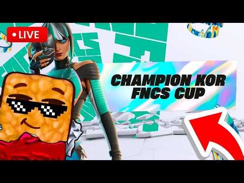 🔴LIVE - CHAMPION KOR FNCS CUP (Fortnite)