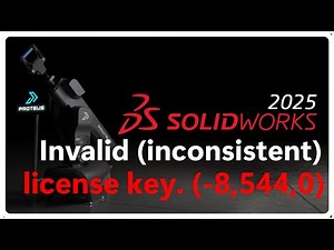 Invalid (inconsistent) license key. (-8,544,0) | Could Not Obtain License For SOLİDWORKS 2025
