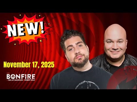 The Bonfire November 17, 2025 FULL SHOW