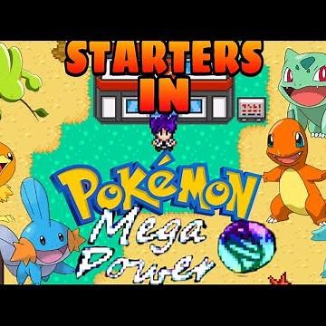 Pokemon Mega Power Kanto and Hoenn starters( Bulbasaur, Charmender,Squirtle,Treecko,Mudkip, Torchic)