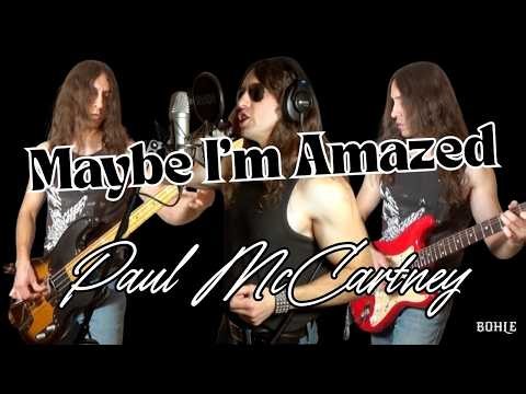 Maybe I'm Amazed - Paul McCartney cover by Bohle