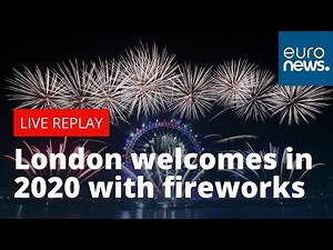 Happy New Year Britain! London welcomes in 2020 with celebratory fireworks