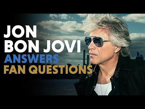 Bon Jovi Answers Fan Questions