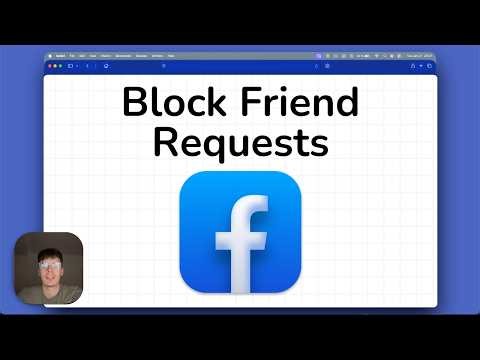 Gow to Block Friend Requests on Facebook