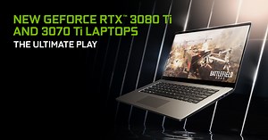 GeForce 3070 Ti & 3080 Ti Gaming Laptops