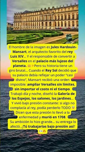✨ El Hombre que Obedecía al Rey Sol, Jules Hardouin Mansart y la Locura de Versalles 👑🏰