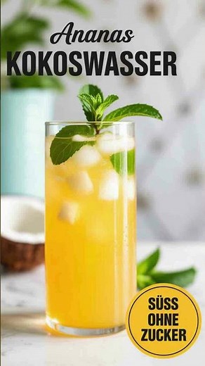 Ananas Kokoswasser Drink Rezept