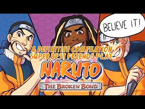 SBFP Naruto The Broken Bond - The Definitive Compilation