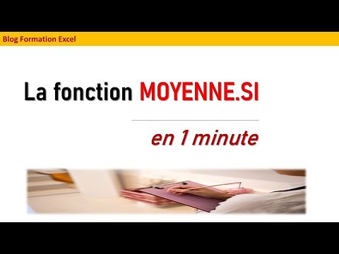 La fonction MOYENNE.SI