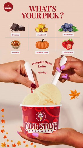 🍦 Pumpkin Spice Ice Cream Mix-ins = the perfect fall moment! ✨ What’s your dream combo? 😋 🍫🍪🍓 Will you go full-on fall with Pumpkin Spice? Take the Southern route with Cornbread? Or mix both for the ultimate creation? 🙌 At Cold Stone, you can match it, mix it, remix it — and OWN IT. 👉 Drop your picks in the comments! And don’t forget to check out our menu on coldstonecreamery.com to explore all our creations 😉 Surprise us! | Cold Stone Creamery