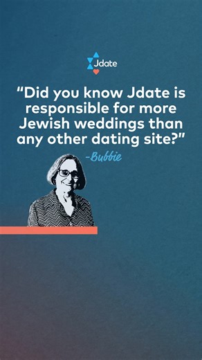 Bubbie’s right, per usual. Subscribe to Jdate today … your bashert could be here just waiting to meet you! | Jdate