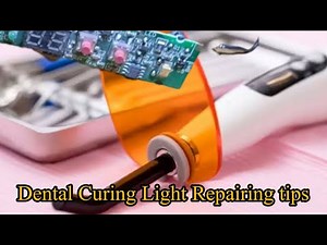 Dental Curing Light Repair
