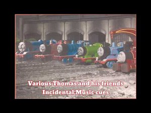 Various Thomas and his friends Incidental Music cues