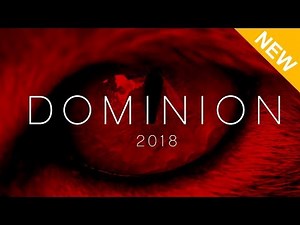 DOMINION - Updated 2018 Trailer, Director Interview & Reactions