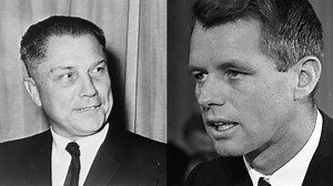 Remembering Robert Kennedy's feud with Teamsters boss Jimmy Hoffa