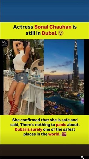 Actress Sonal Chauhan reassured fans that she is completely safe in Dubai #suhasini #short #qutar