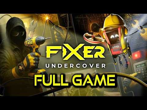 Fixer Undercover | Full Game Walkthrough | No Commentary