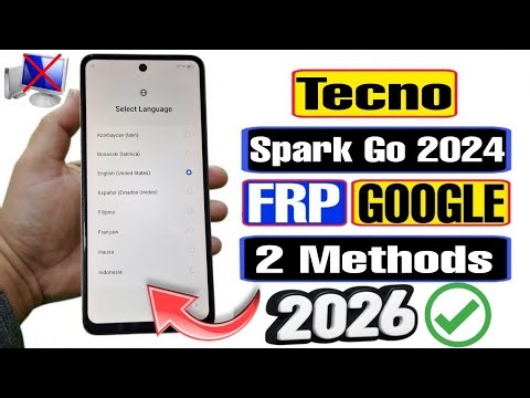 Tecno Spark Go 2024 : Google/FRP Bypass 2026 | 2 Working Methods (Without PC) | No Share No Settings